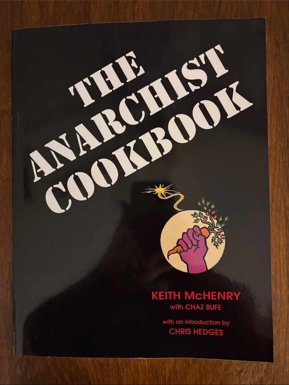 The Anarchist Cookbook by Keith McHenry - Black Cover